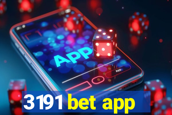 3191 bet app